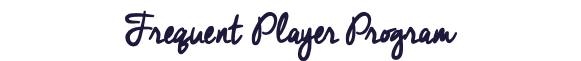 Frequent Player Program